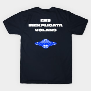 RES INEXPLICATA VOLANS (Unexplained Flying Object) T-Shirt